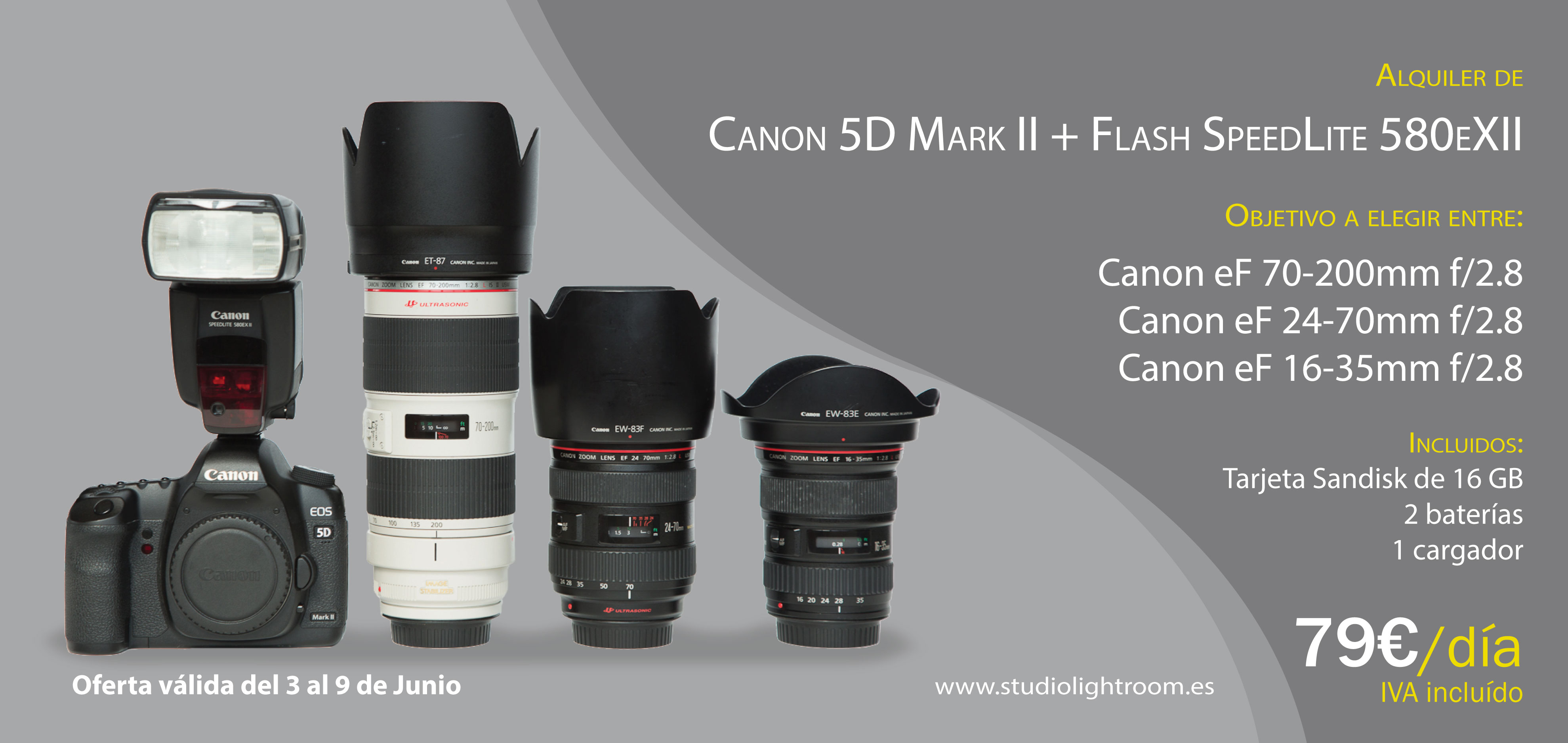 Canon 5D + flash + objetivo